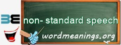 WordMeaning blackboard for non-standard speech